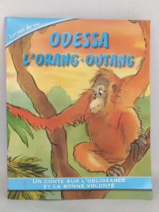 Odessa l’orang-outang - Félicia Law;