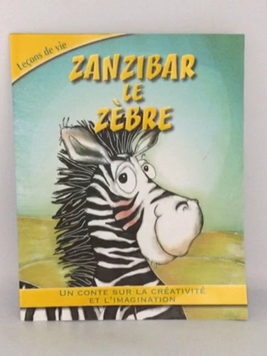 Zanzibar le zèbre - Felicia Law;