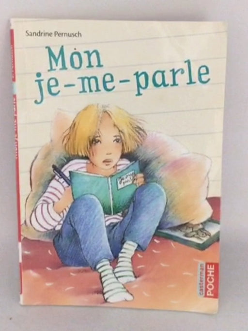 Mon je-me-parle - Sandrine Pernusch;