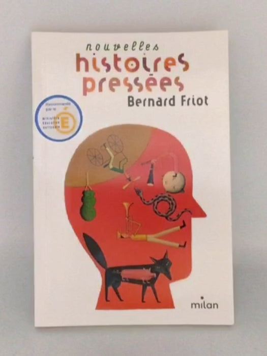 Nouvelles histoires pressées (Histoires pressées, Tome 02) - Bernard Friot;