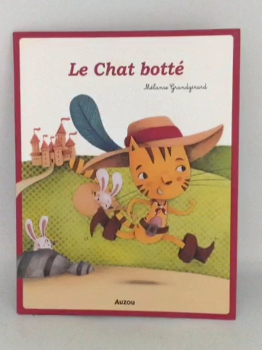 Le Chat botté - Mélanie Grandgirard; Charles Perrault;