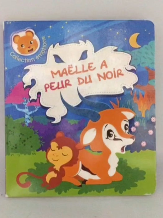 Maëlle a peur du noir - Sandrine Lamour;