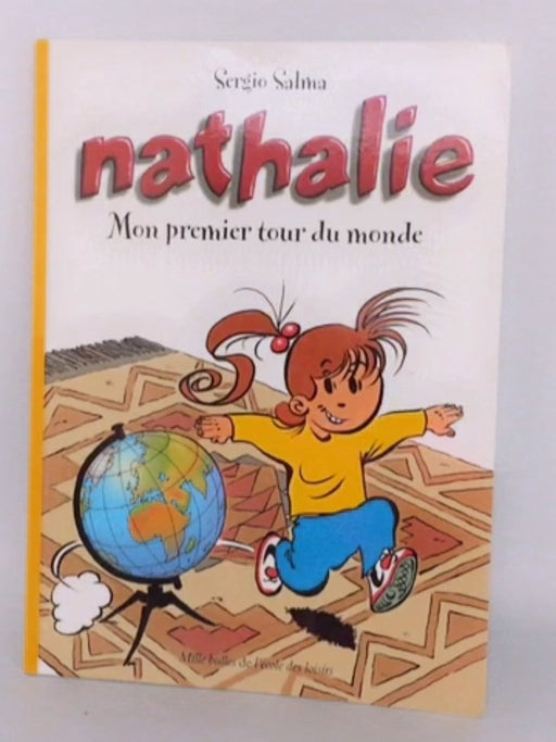 Mon premier tour du monde - Sergio Salma; 