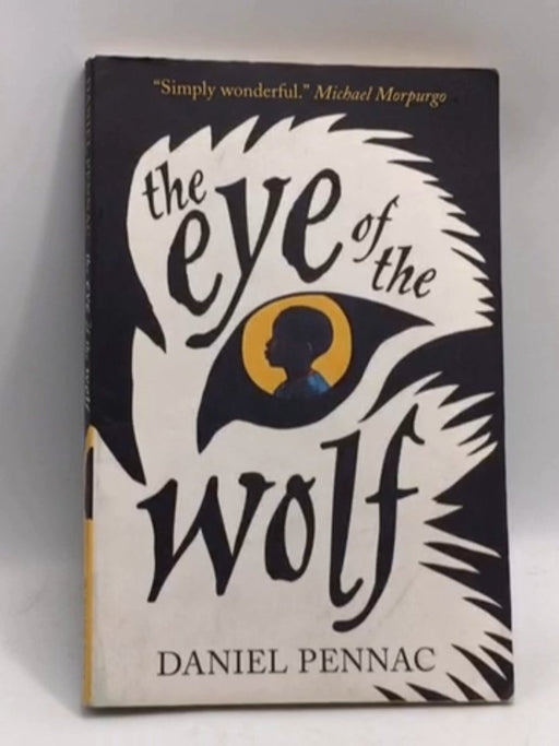 Eye of the Wolf - Daniel Pennac; 