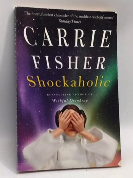 Shockaholic - Carrie Fisher