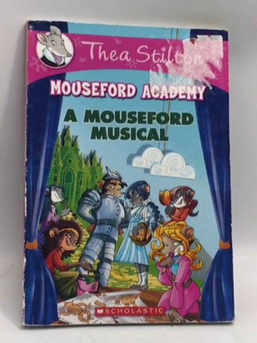 Mouseford Academy - Thea Stilton; Elisabetta Dami; 