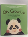 Oh, Grow Up: A Giant Panda's Story - Zhang Zhihe