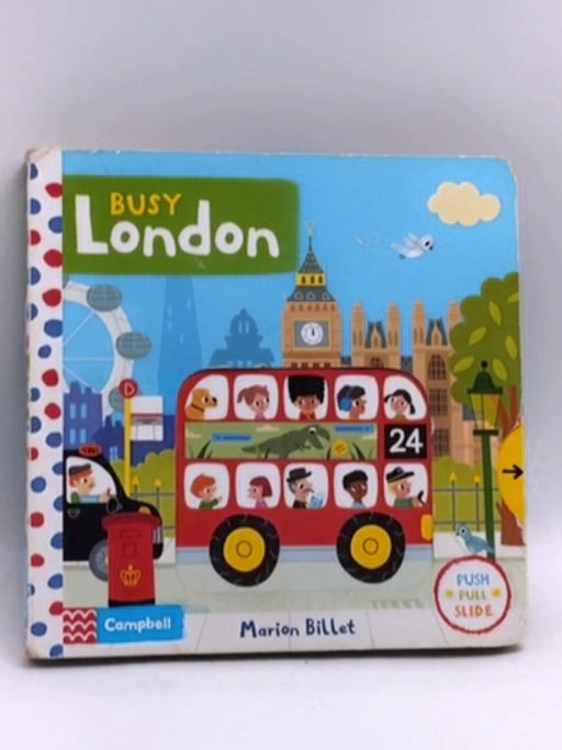 Busy London- Board Book - Marion Billet