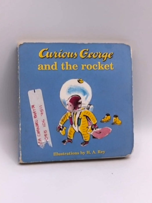 Curious George and the Rocket- Board Book - 