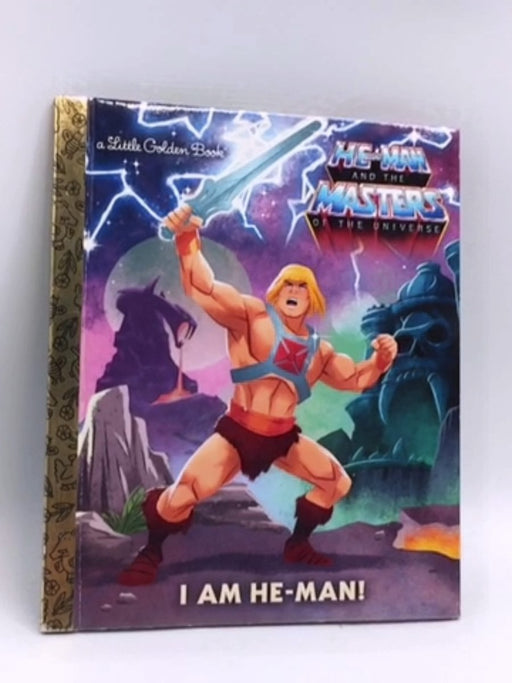 I Am He-Man! (He-Man)- [Hardcover] - Frank Berrios; 