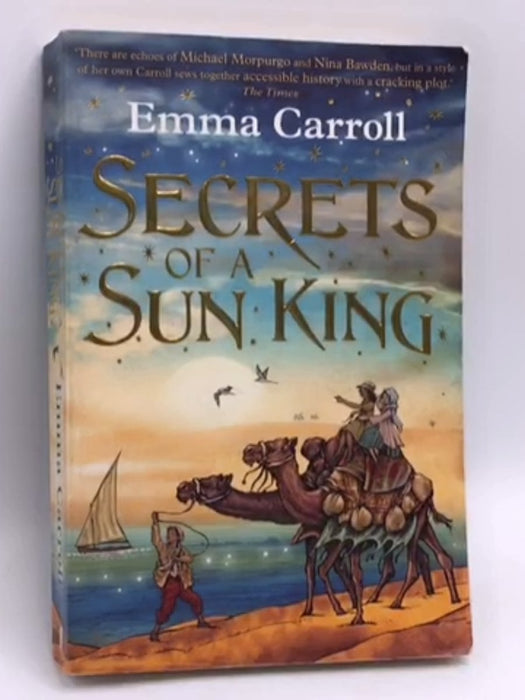 Secrets of a Sun King - Emma Carroll; 