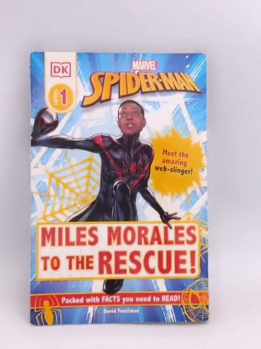 Marvel Spider-Man: Miles Morales to the Rescue! - David Fentiman; 