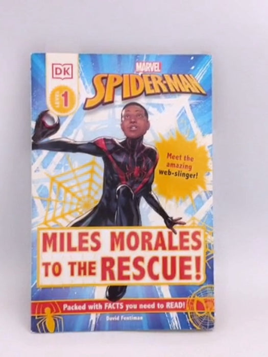 Marvel Spider-Man: Miles Morales to the Rescue! - David Fentiman; 