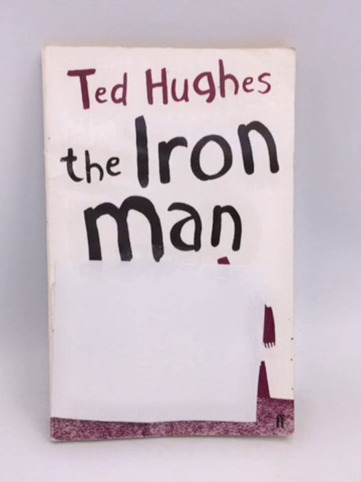 The Iron Man - Ted Hughes; 