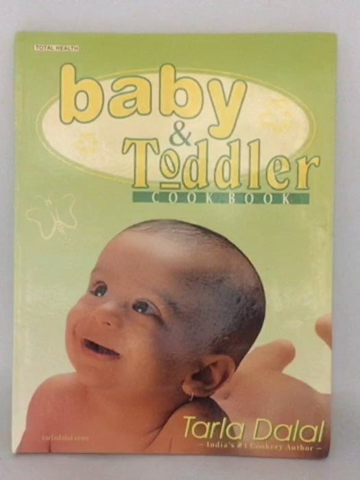 Baby and Toddler Cookbook - Tarla Dalal