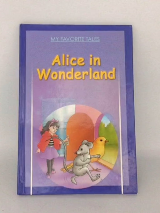 Alice in Wonderland - Hardcover - Lewis Carroll;