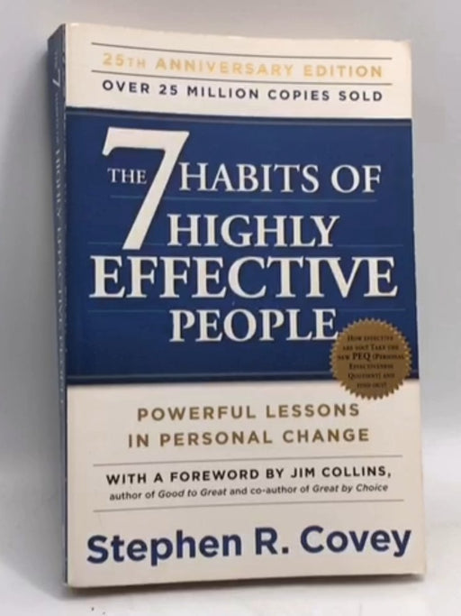 The 7 Habits of Highly Effective People - Stephen R. Covey