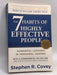 The 7 Habits of Highly Effective People - Stephen R. Covey