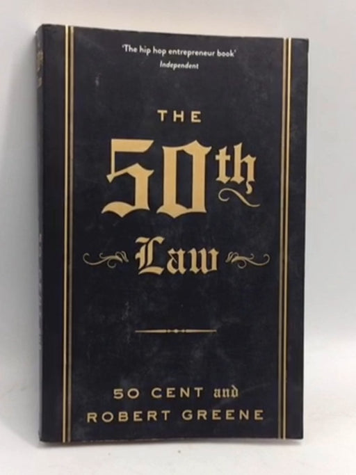 The 50th Law - 50 Cent (Musician); Robert Greene; 