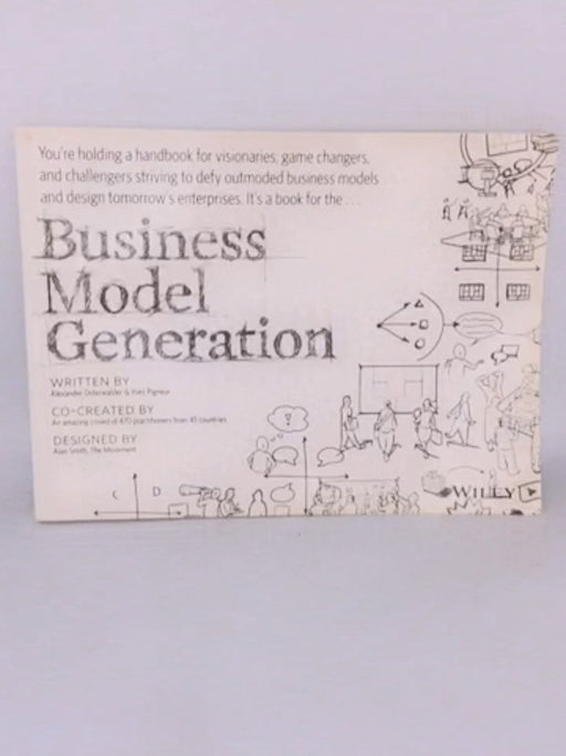 Business Model Generation - Alexander Osterwalder; Yves Pigneur