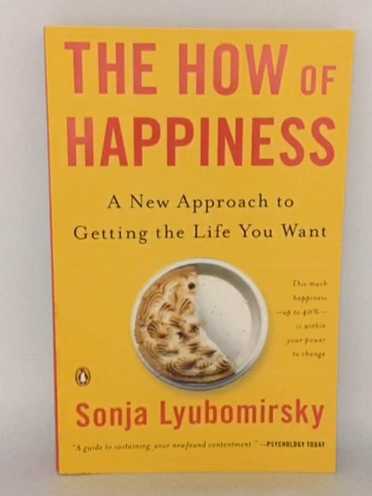 The how of Happiness - Sonja Lyubomirsky