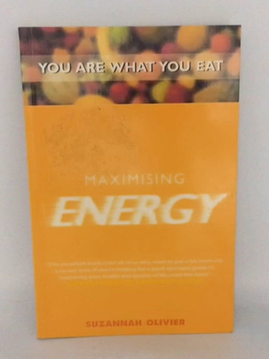 Maximising Energy - Suzannah Olivier; 