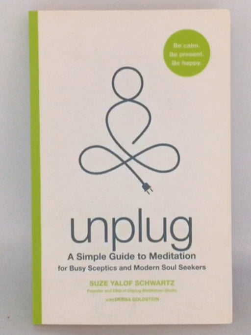 Unplug - Suze Yalof Schwartz; 