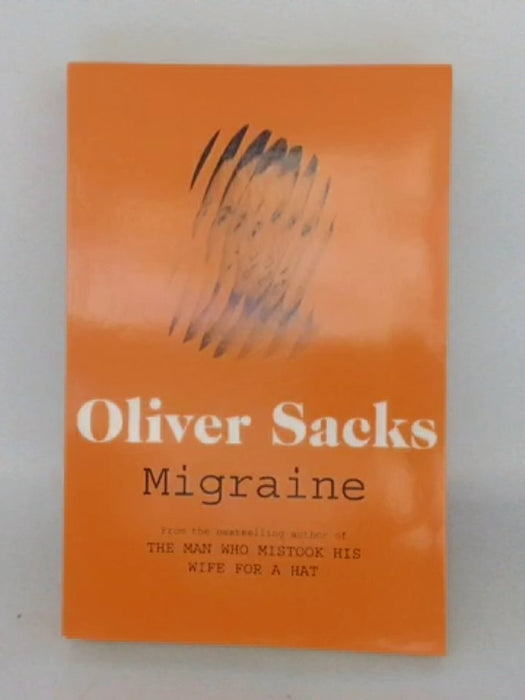 Migraine - Oliver Sacks; 