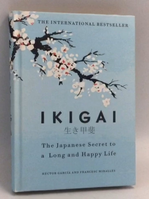 Ikigai- Hardcover  - Héctor García