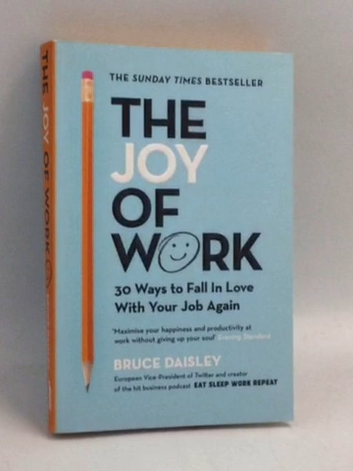 The Joy of Work - Bruce Daisley