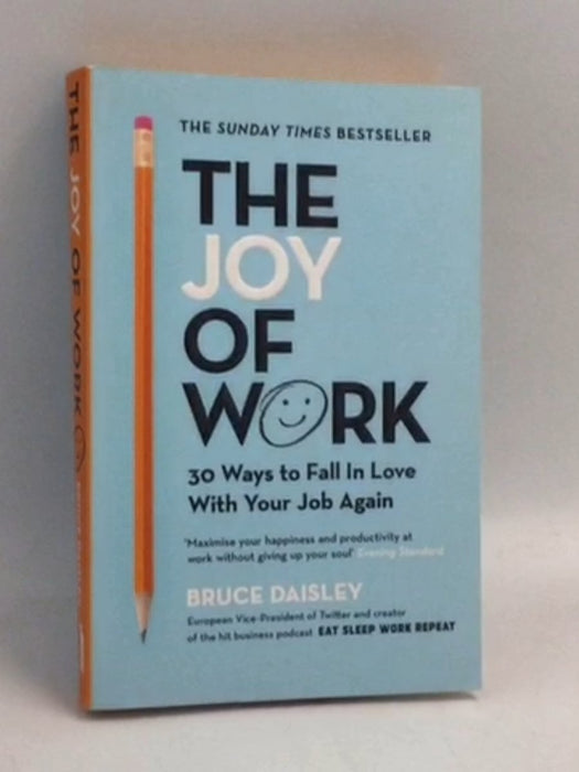 The Joy of Work - Bruce Daisley