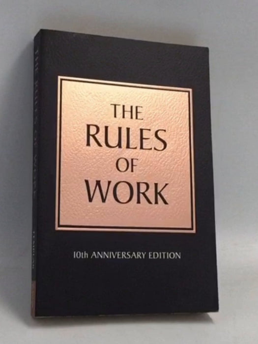 The Rules of Work - Richard Templar; 