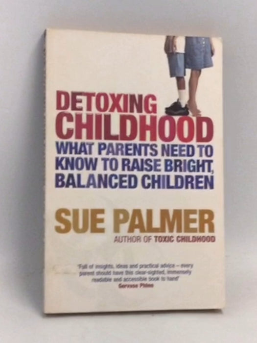Detoxing Childhood - Sue Palmer