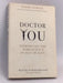 Doctor You: Revealing the science of self-healing  - Jeremy Howick