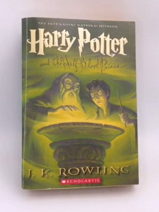 Harry Potter and the Half-Blood Prince  - Rowling, J.K.;