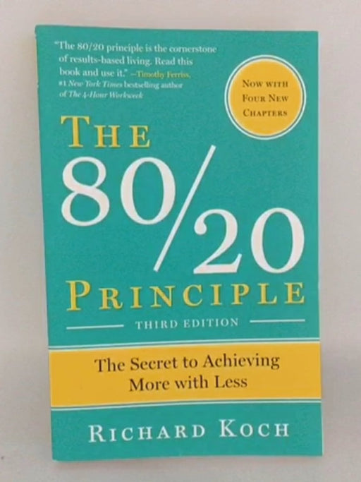 The 80/20 Principle - Richard Koch; 
