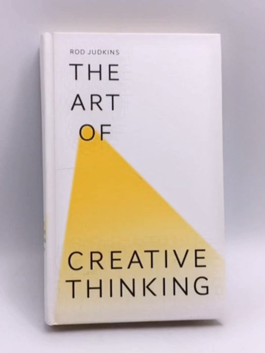 The Art of Creative Thinking - Hardcover - Rod Judkins