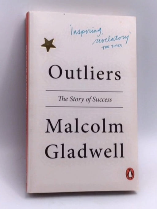 Outliers - Malcolm Gladwell
