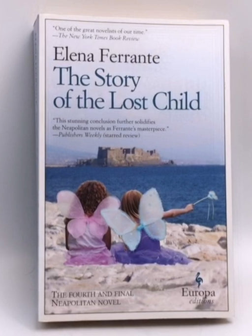 The Story of the Lost Child - Elena Ferrante;