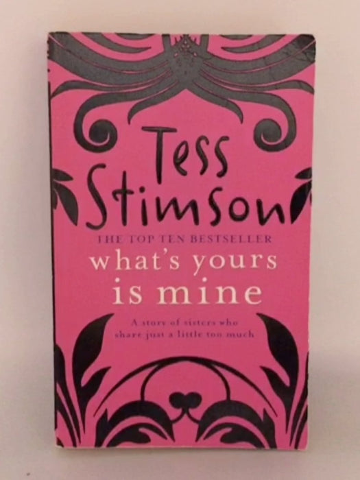 What's Yours Is Mine - Tess Stimson; 