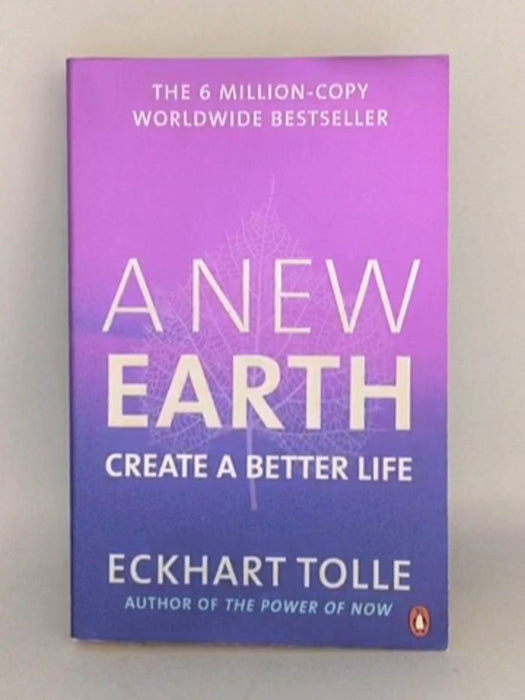 A New Earth - Eckhart Tolle;