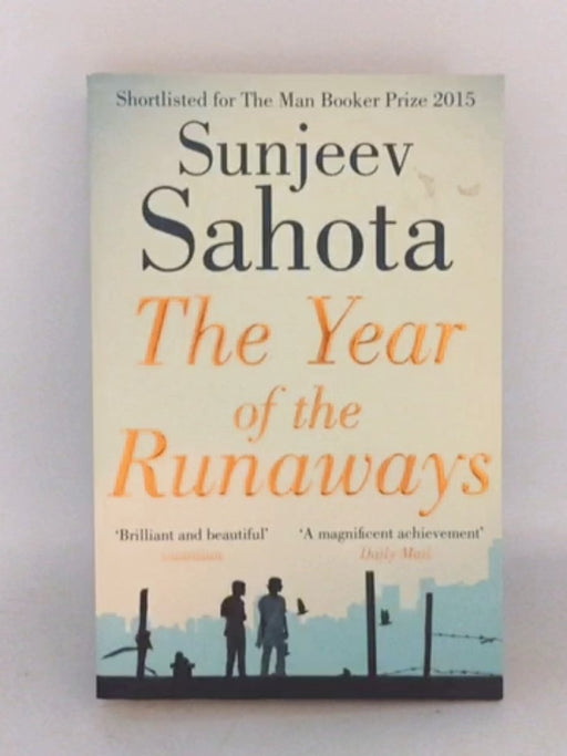 Year Of The Runaways - Sahota, S.