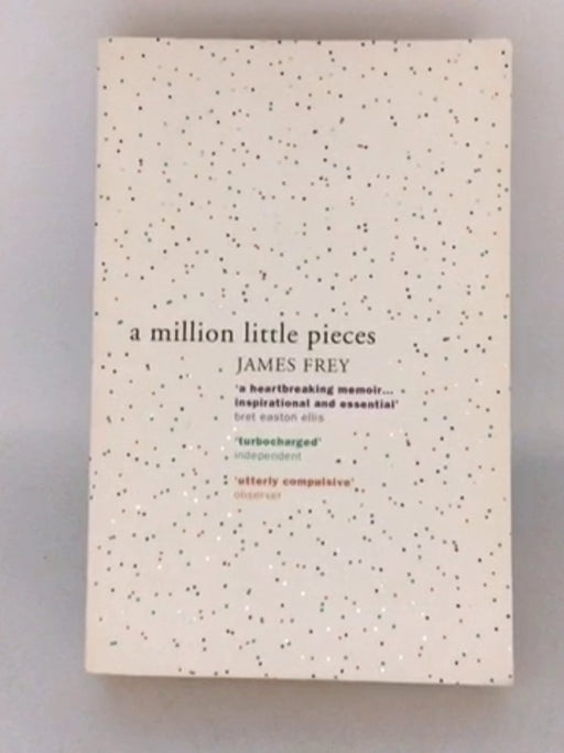 A Million Little Pieces - Frey, James