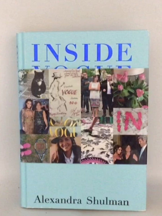 Inside Vogue - Alexandra Shulman; 