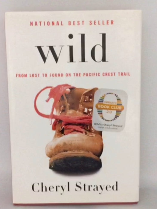 Wild - Cheryl Strayed; 