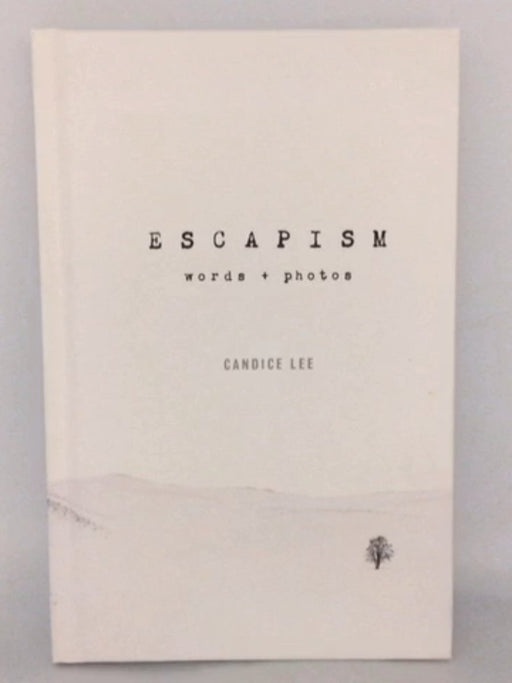 Escapism - Candice Lee; 