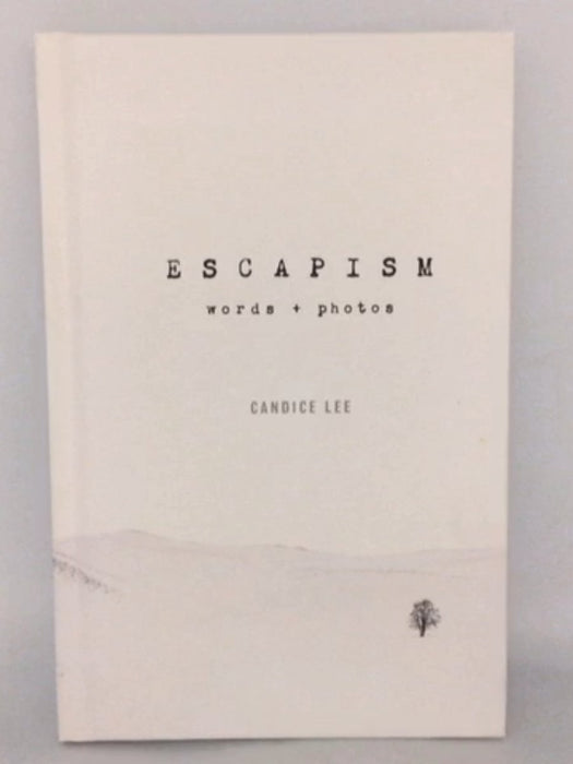 Escapism - Candice Lee; 