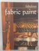 Fabulous Fabric Paint - Franke;Day-Wilde; Angie Franke; Monique Day-Wilde; 