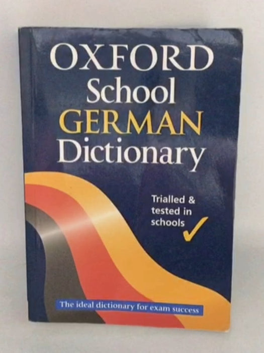 The Oxford School German Dictionary - Valerie Grundy;