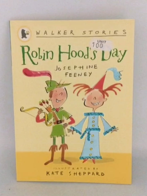 Robin Hood's Day - Josephine Feeney - Kate Sheppard